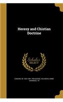 Heresy and Chistian Doctrine