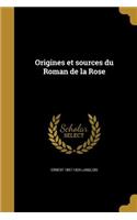 Origines et sources du Roman de la Rose