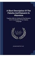 A Short Description Of The Falasha And Kamants In Abyssinia
