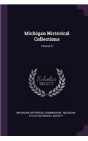 Michigan Historical Collections; Volume 3