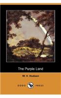 The Purple Land (Dodo Press)