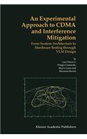 Experimental Approach to Cdma and Interference Mitigation