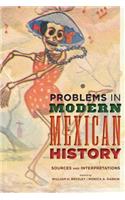 Problems in Modern Mexican History
