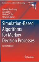 Simulation-Based Algorithms for Markov Decision Processes