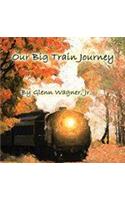 Our Big Train Journey