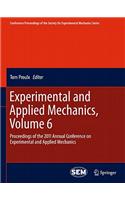 Experimental and Applied Mechanics, Volume 6