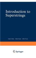 Introduction to Superstrings: (Graduate Texts in Contemporary Physics)