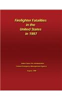 Firefighter Fatalities in the United States in 1997