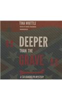 Deeper Than the Grave: A Tai Randolph Mystery(4 Tai Randolph Mysteries)