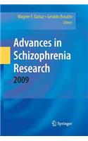Advances in Schizophrenia Research 2009