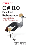 C# 8.0 Pocket Reference