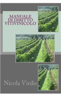 Manuale di diritto vitivinicolo: (Italian)