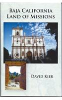 Baja California Land of Missions