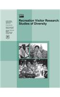 Recreation Visitor Research: Studies of Diversity