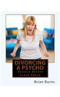 Divorcing a Psycho