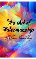 The Art of Salesmanship: (English)
