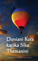 Duniani Kote Katika Siku Themanini: Around the World in 80 Days (Swahili Edition)