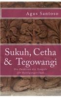 Sukuh, Cetha & Tegowangi