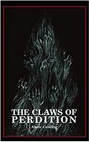 The Claws of Perdition: Stories