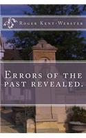 Errors of the past revealed.