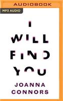 I Will Find You