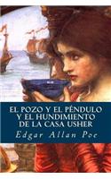 El Pozo y el Péndulo y el Hundimiento de la Casa Usher