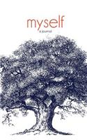 Myself - A Journal To Write In For Women Self Help: (Notebook, Diary, Blank Book)