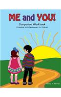 Me and You! Companion Workbook