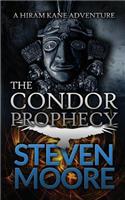 The Condor Prophecy: A Hiram Kane Adventure