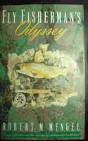 Fly Fisherman's Odyssey