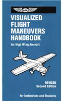 Visualized Flight Maneuvers Handbook