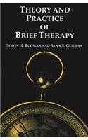 Theory and Practice Of Brief Therapy