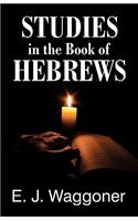 Studies in the Book of Hebrews