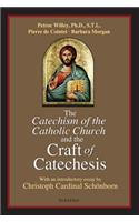 Catechism of the Catholic Church and the Craft of Catechesis