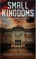 Small Kingdoms and Other Stories