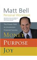Money, Purpose, Joy Personal Workbook