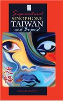 Supernatural Sinophone Taiwan and Beyond