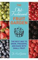 Old-Fashioned Fruit Garden