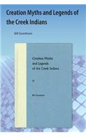 Creation Myths and Legends of the Creek Indians