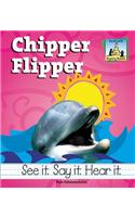 Chipper Flipper