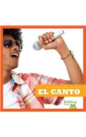 El Canto (Singing)