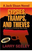 Gypsies, Tramps, and Thieves: A Jack Sloan Novel