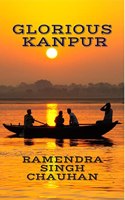 GLORIOUS KANPUR