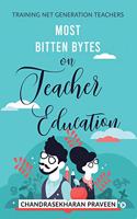 Most Bitten Bytes on Teacher Education