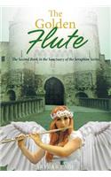 The Golden Flute: (2 Sanctuary of the Seraphim)