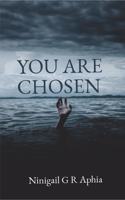 You are chosen