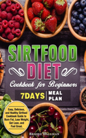 Sirtfood Diet Cookbook for Beginners