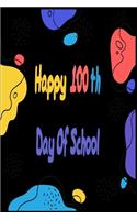 Happy 100 th Day Of School