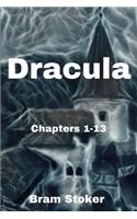 Dracula (unabridged): (Chapters 1 - 13)