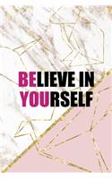 Believe In Yourself